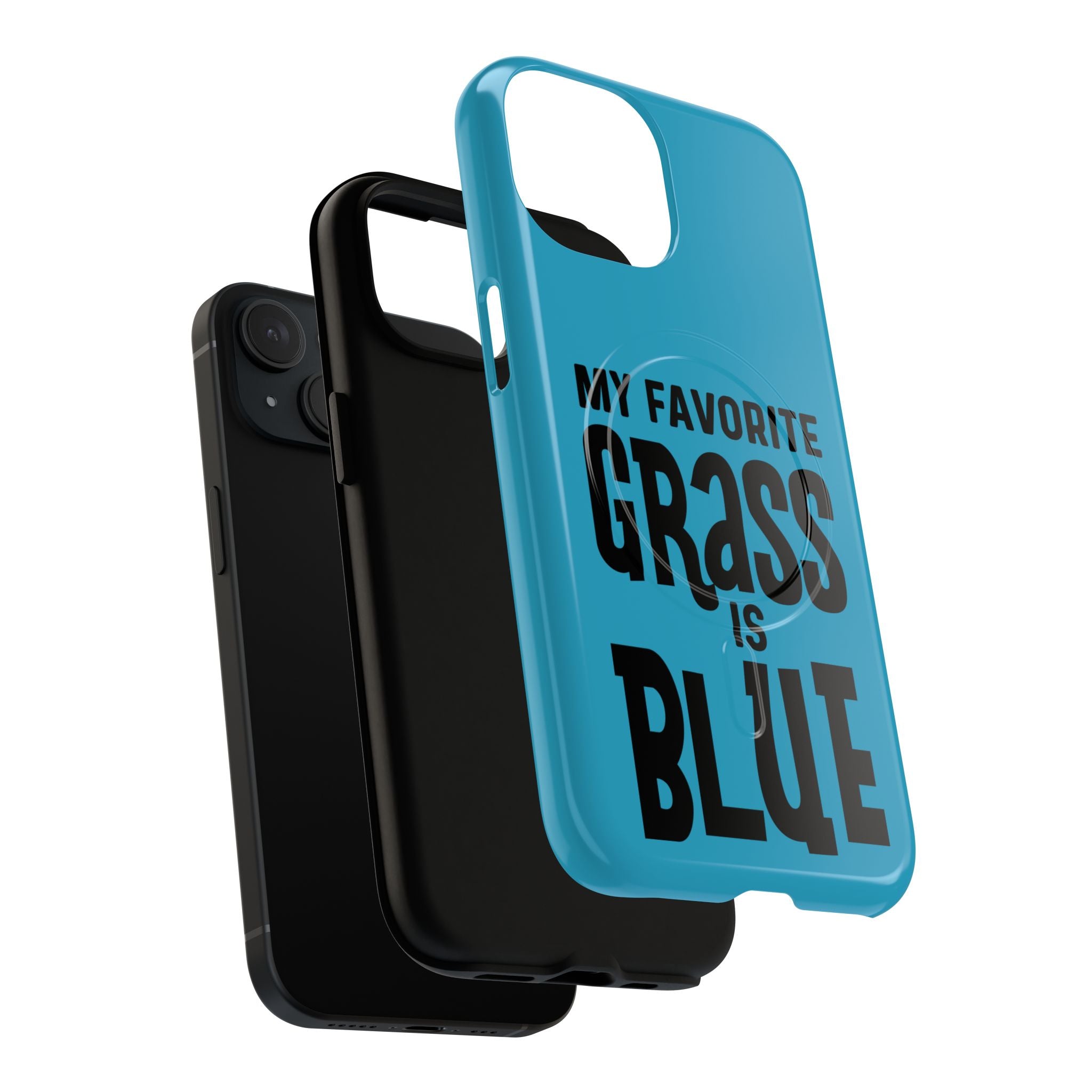 Blue Grass Phone Case — “My Favorite Grass Is Blue” Tough Magnetic Protective Case